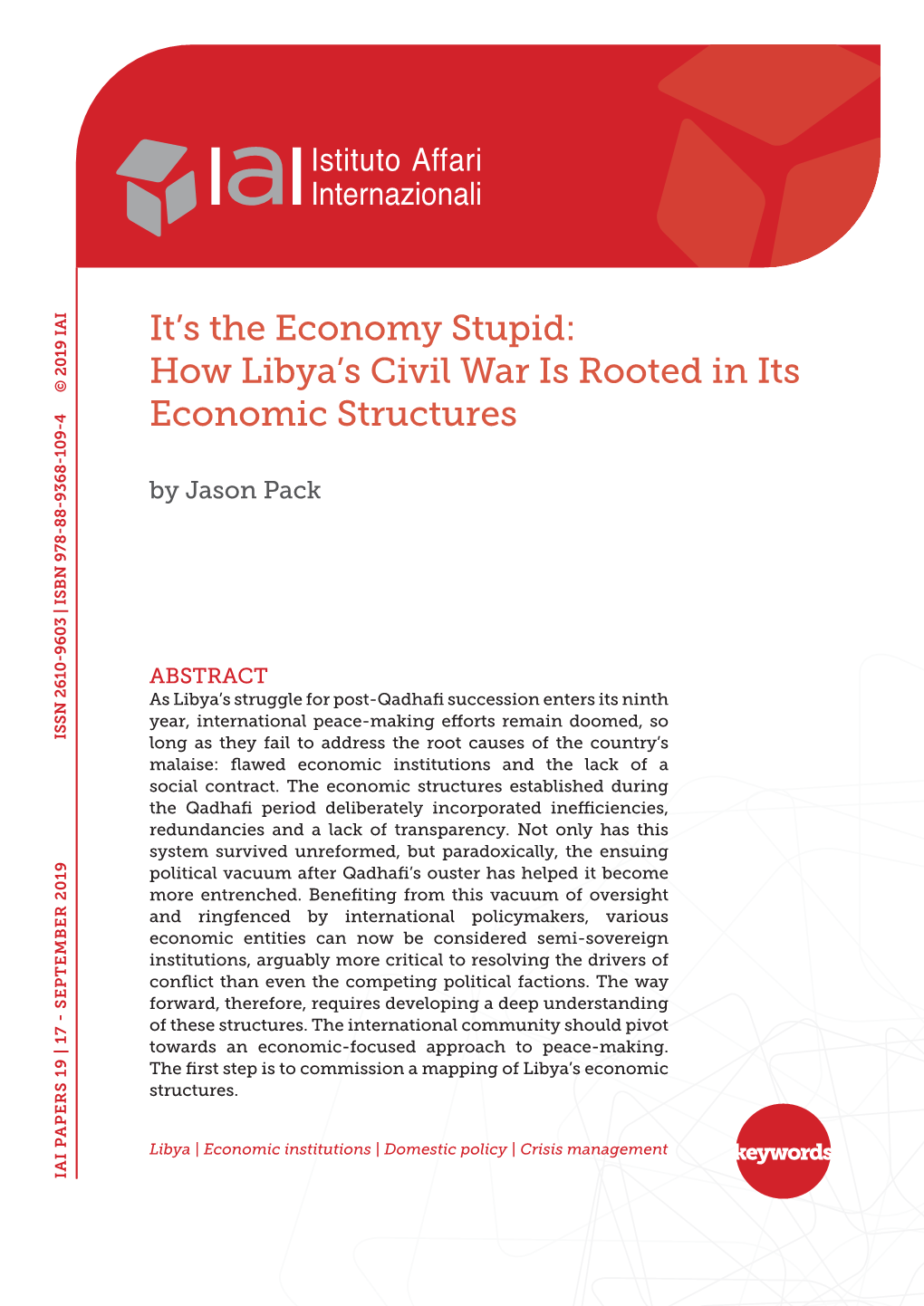 It's the Economy Stupid: How Libya's Civil War Is Rooted in Its Economic