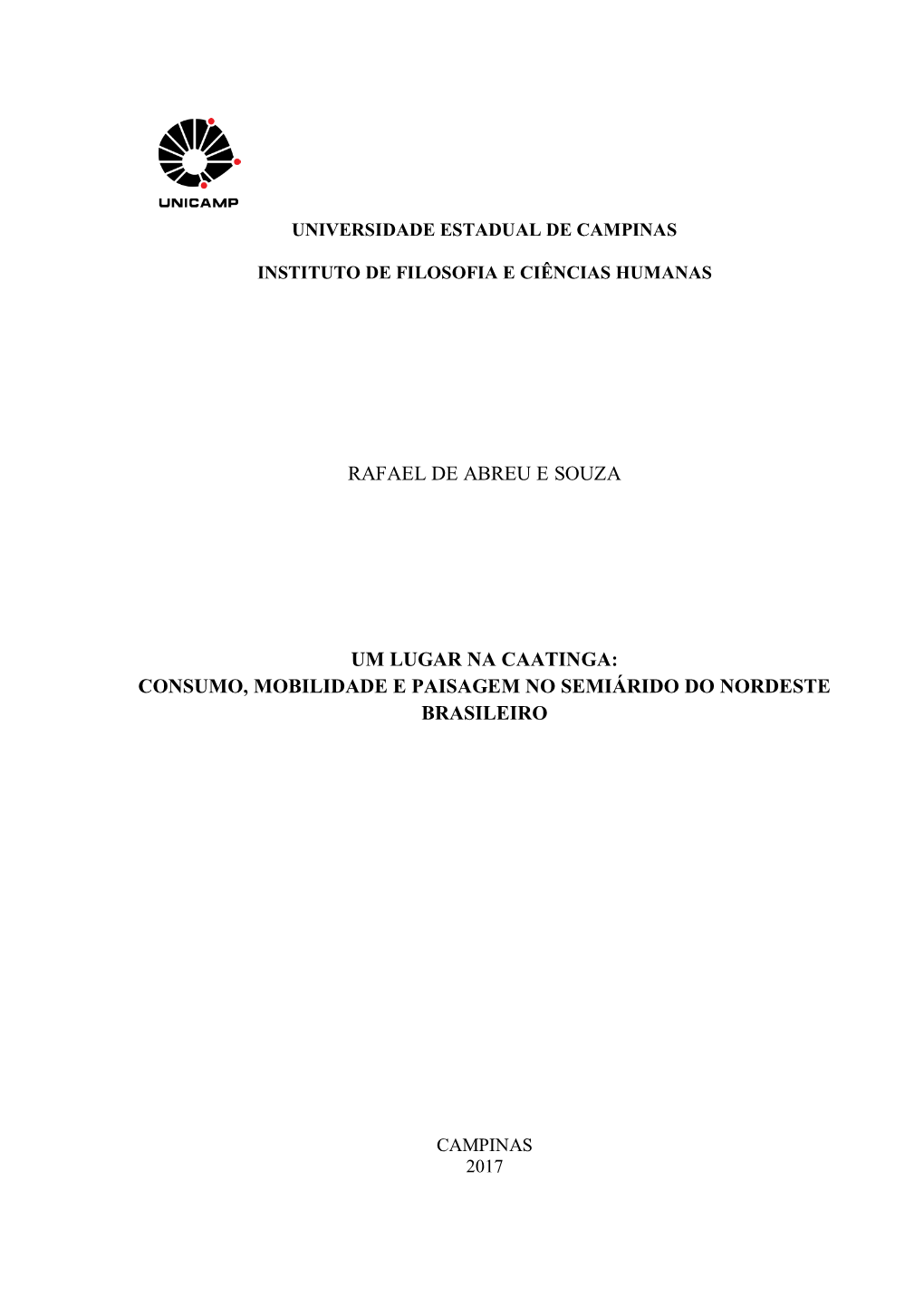 Rafael De Abreu E Souza Um Lugar Na Caatinga: Consumo