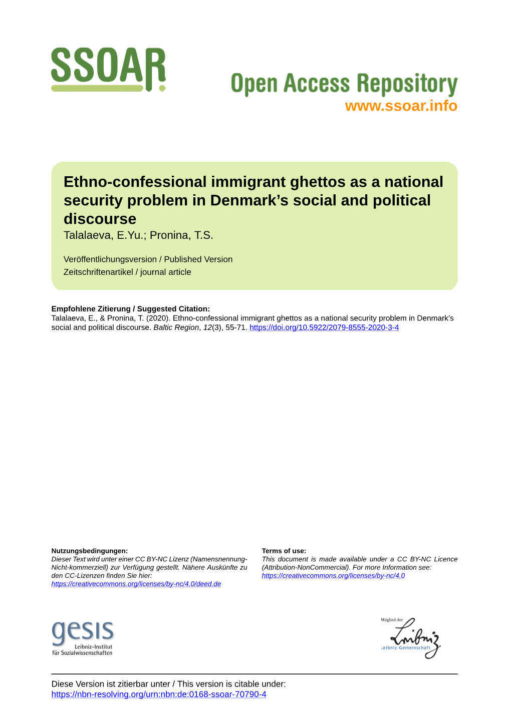Ethno-Confessional Immigrant Ghettos As a National Security Problem in Denmark’S Social and Political Discourse Talalaeva, E.Yu.; Pronina, T.S