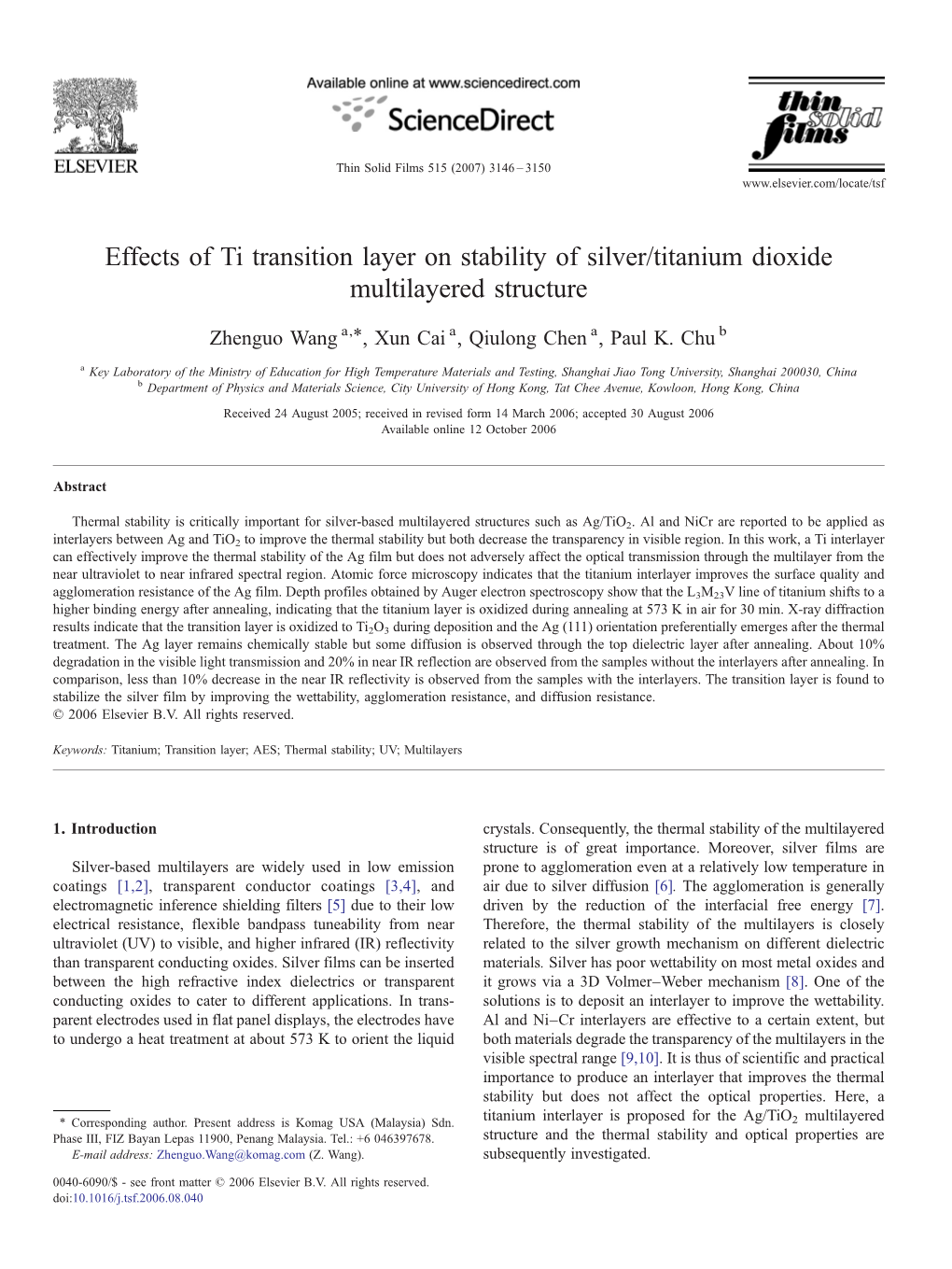 Effects of Ti Transition Layer on Stability of Silver/Titanium Dioxide Multilayered Structure ⁎ Zhenguo Wang A, , Xun Cai A, Qiulong Chen A, Paul K