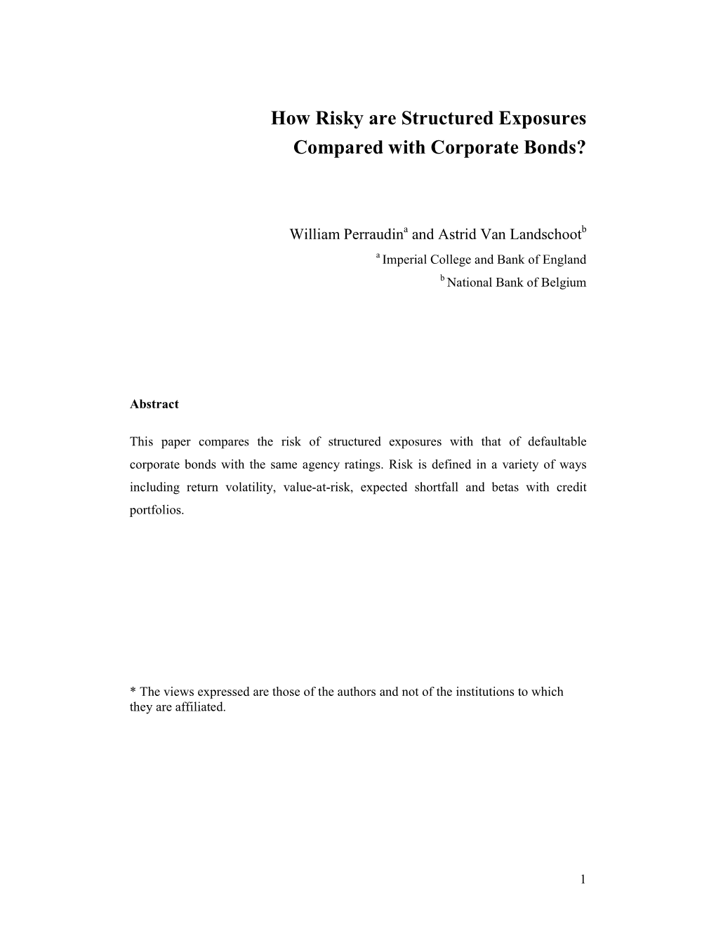 How Risky Are Structured Exposures Compared with Corporate Bonds?