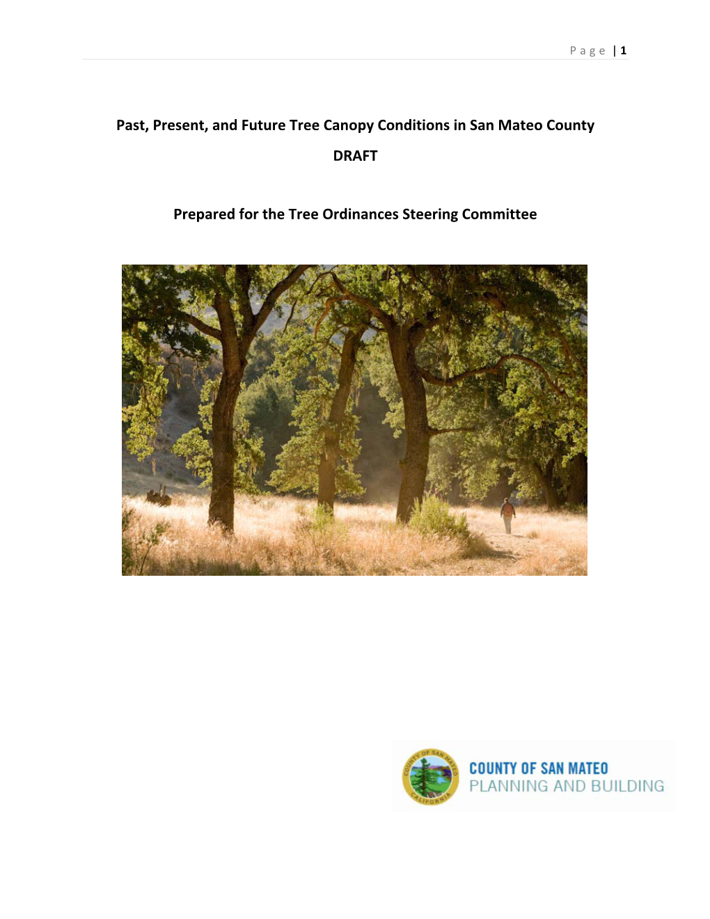 Past, Present, and Future Tree Canopy Conditions in San Mateo County DRAFT