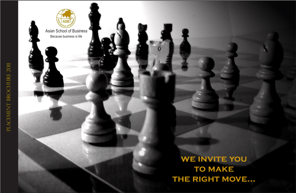 We Invite You to Make the Right Move... Convocation of Batch (2008-2010) Convocation of Batch (2008-2010)