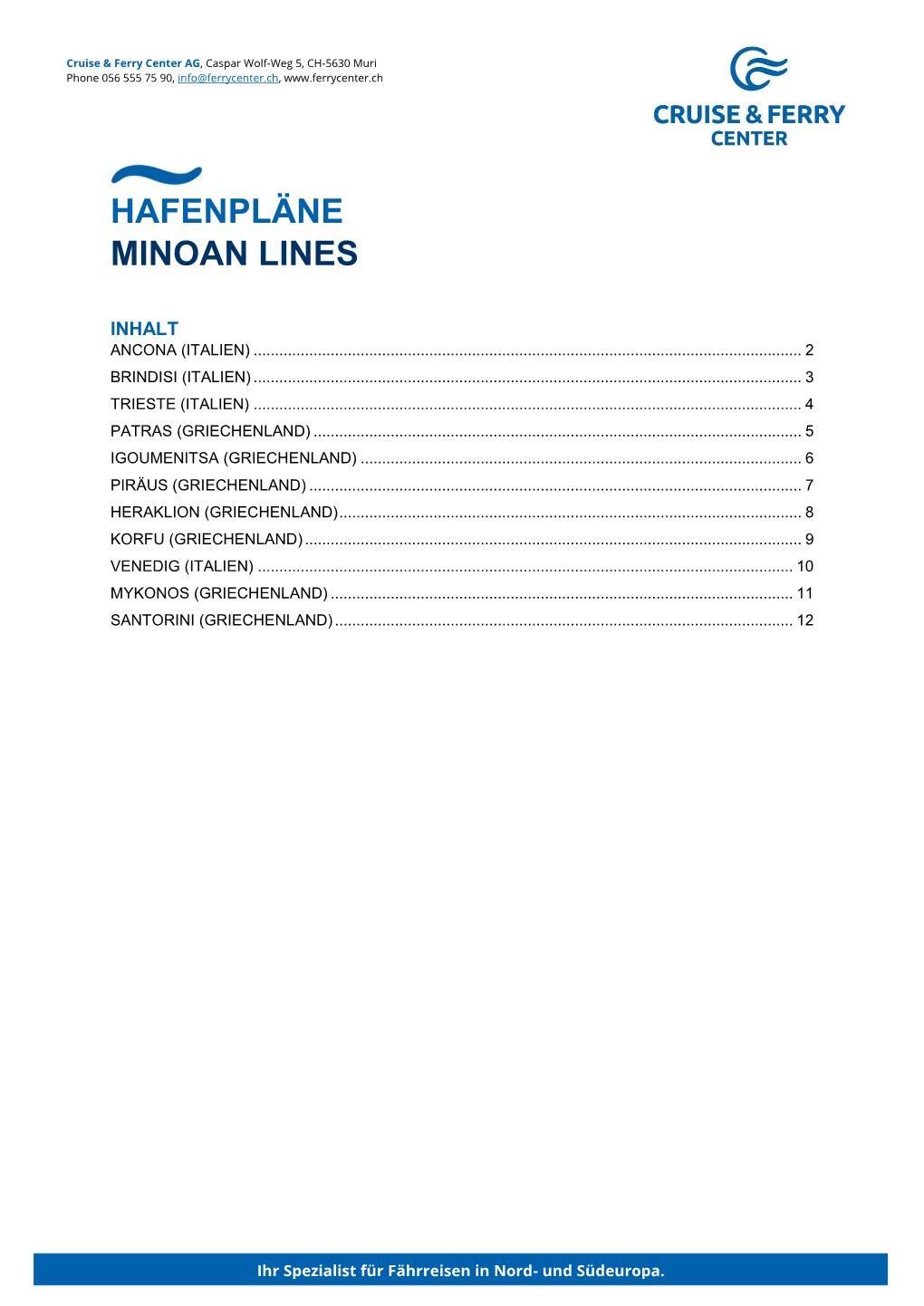 Hafenpläne Minoan Lines