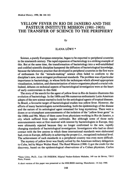 Yellow Fever in Rio De Janeiro and the Pasteur Institute Mission (1901-1905): the Transfer of Science to the Periphery