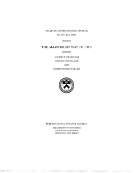 The Maastricht Way to EMU / by Michele Fratianni, Jürgen Von Hagen, and Christopher Waller P