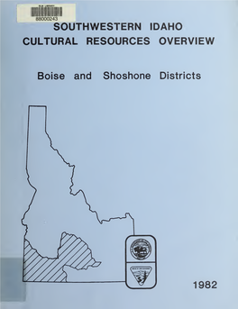 Southwestern Idaho, Class I Cultural Resources Overview, Vol. 1