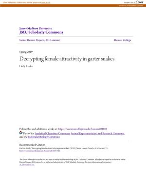 Decrypting Female Attractivity in Garter Snakes Holly Rucker