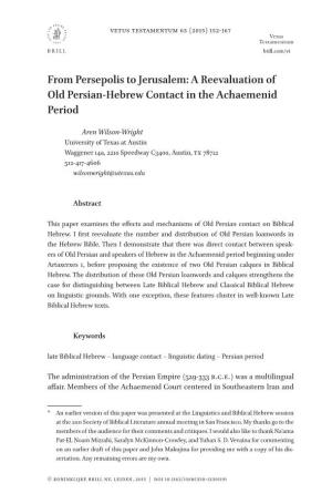 From Persepolis to Jerusalem: a Reevaluation of Old Persian-Hebrew Contact in the Achaemenid Period