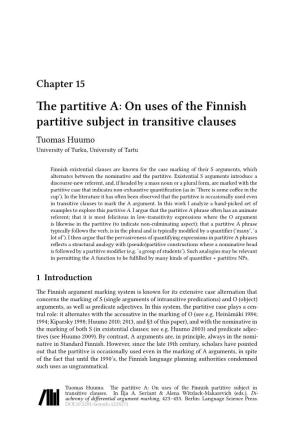 On Uses of the Finnish Partitive Subject in Transitive Clauses Tuomas Huumo University of Turku, University of Tartu