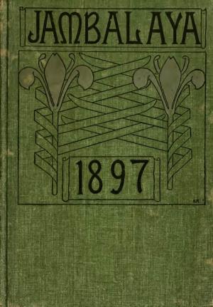 Jambalaya [Yearbook] 1897