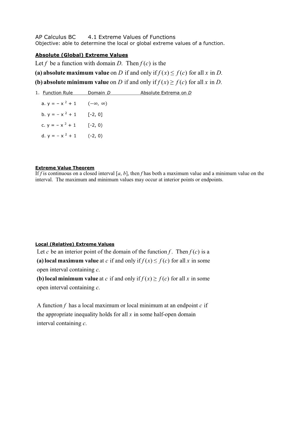 4.1 Extreme Values of Functions Objective: Able to Determine the Local Or Global Extreme Values of a Function