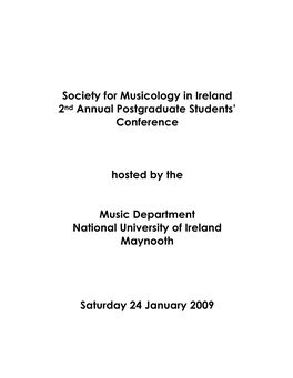 Society for Musicology in Ireland 2Nd Annual Postgraduate Students’ Conference