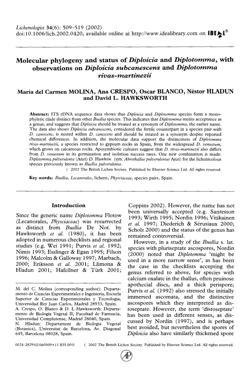 Molecular Phylogeny and Status of Diploicia and Diplotomma, with Observations on Diploicia Subcanescens and Diplotomma Rivas-Martinezii