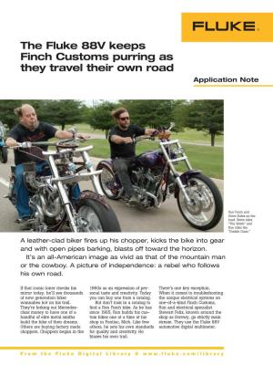 The Fluke 88V Keeps Finch Customs Purring As They Travel Their Own Road Application Note