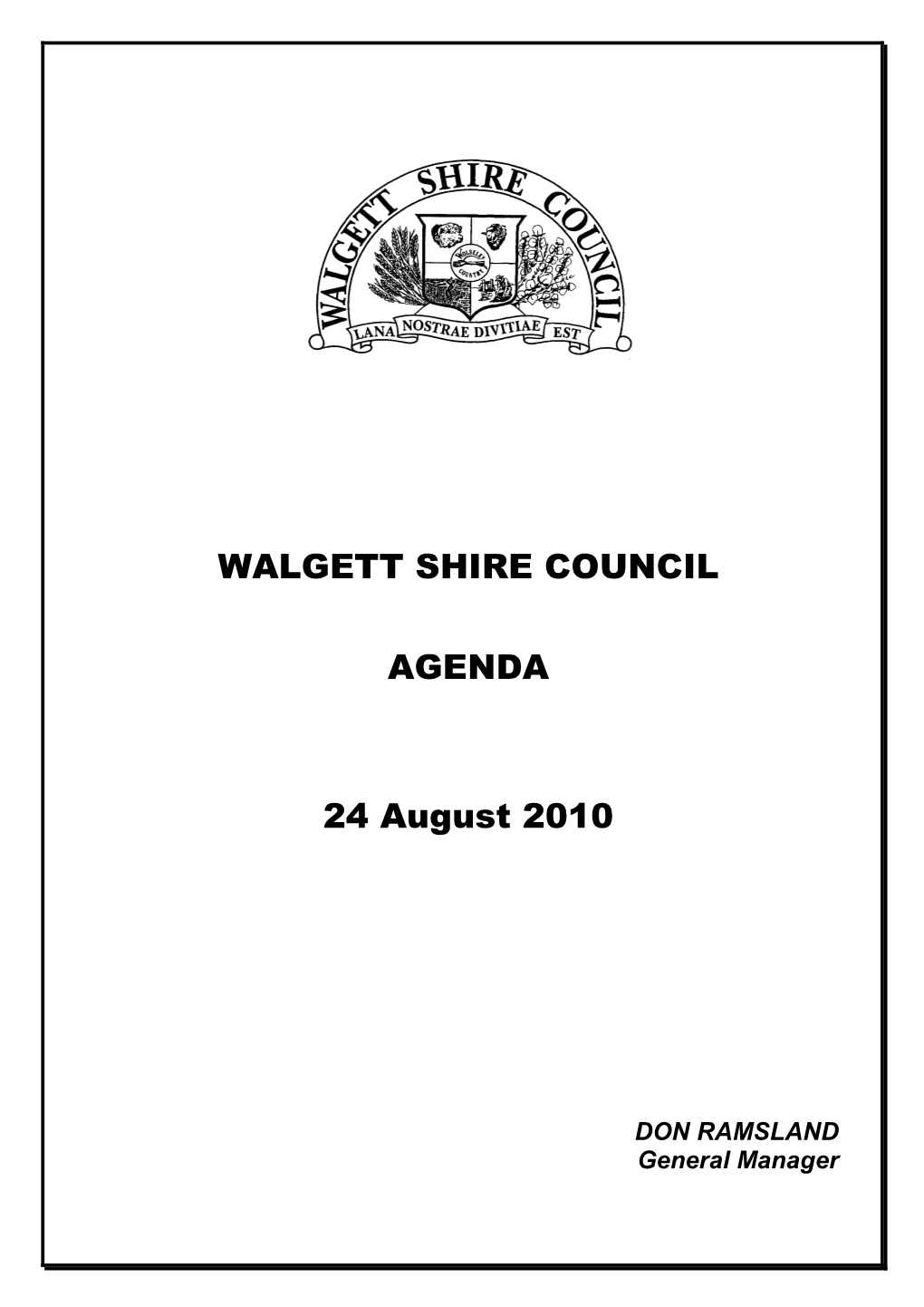 WALGETT SHIRE COUNCIL AGENDA 24 August 2010