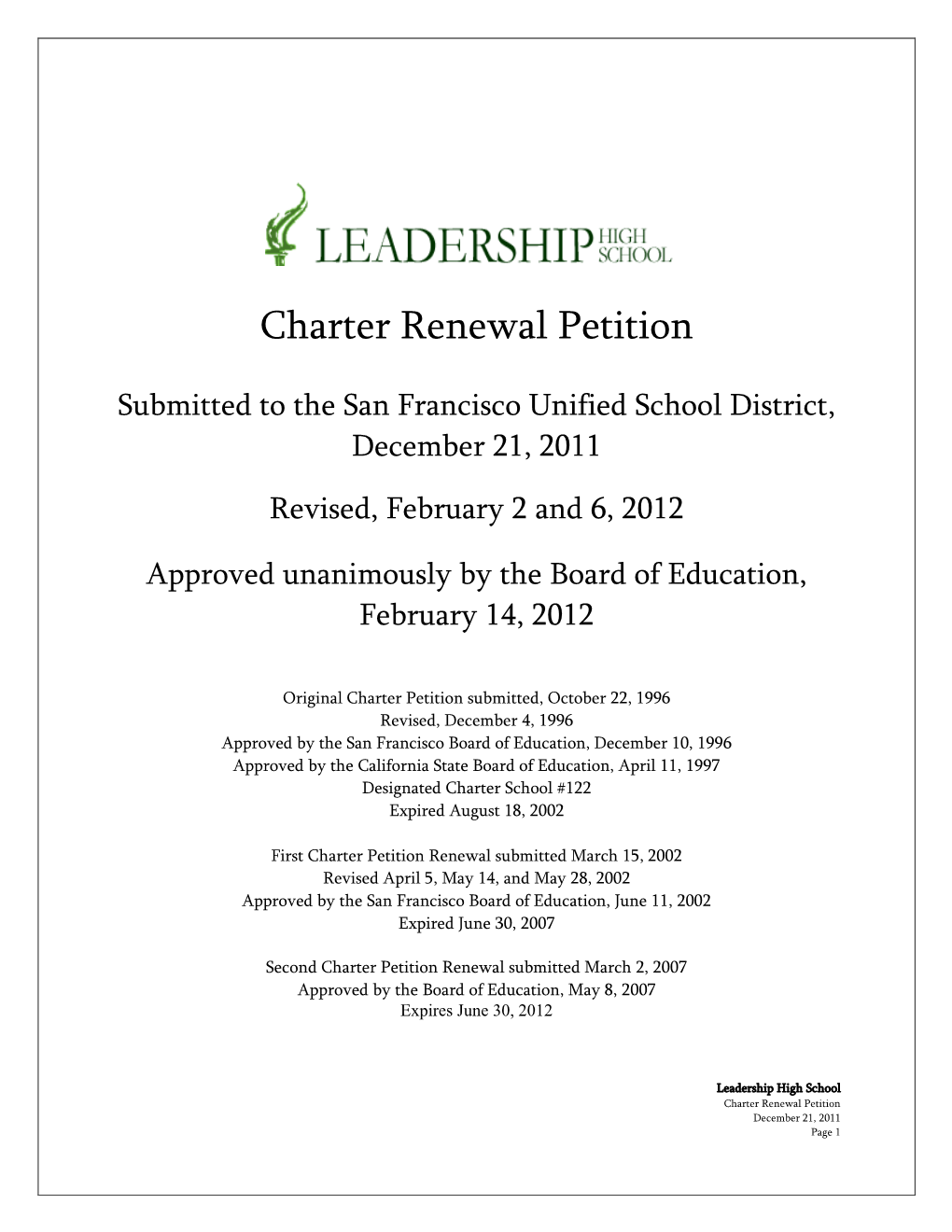 Leadership High School Charter Renewal Petition December 21, 2011 Page 1