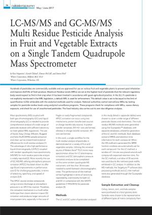 LC-MS/MS and GC-MS/MS Multi Residue Pesticide Analysis in Fruit and Vegetable Extracts on a Single Tandem Quadrupole Mass Spectrometer