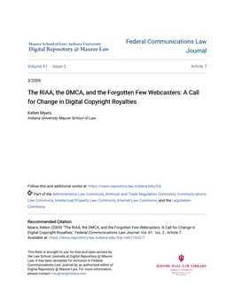 The RIAA, the DMCA, and the Forgotten Few Webcasters: a Call for Change in Digital Copyright Royalties