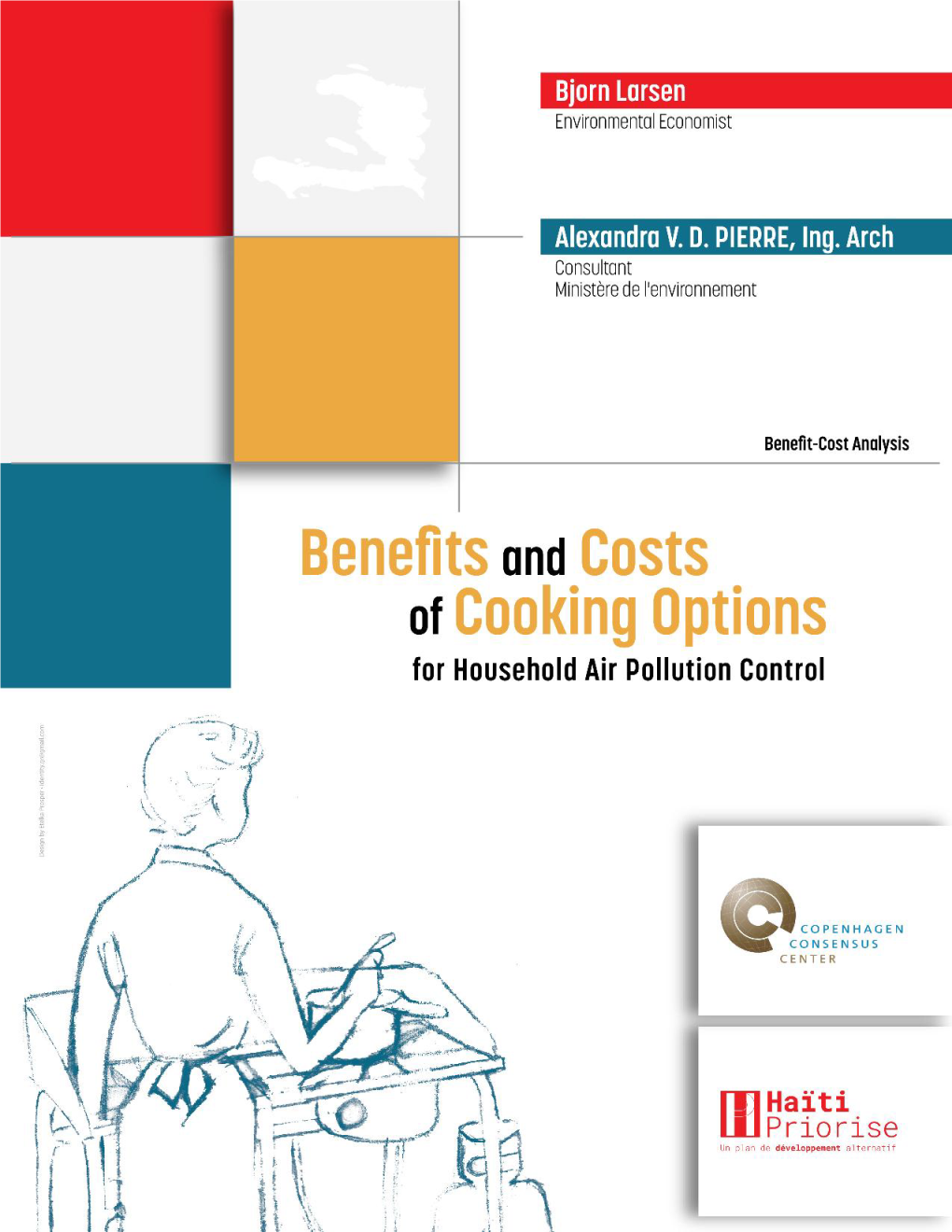 Benefits and Costs of Cooking Options for Household Air Pollution Control Haïti Priorise