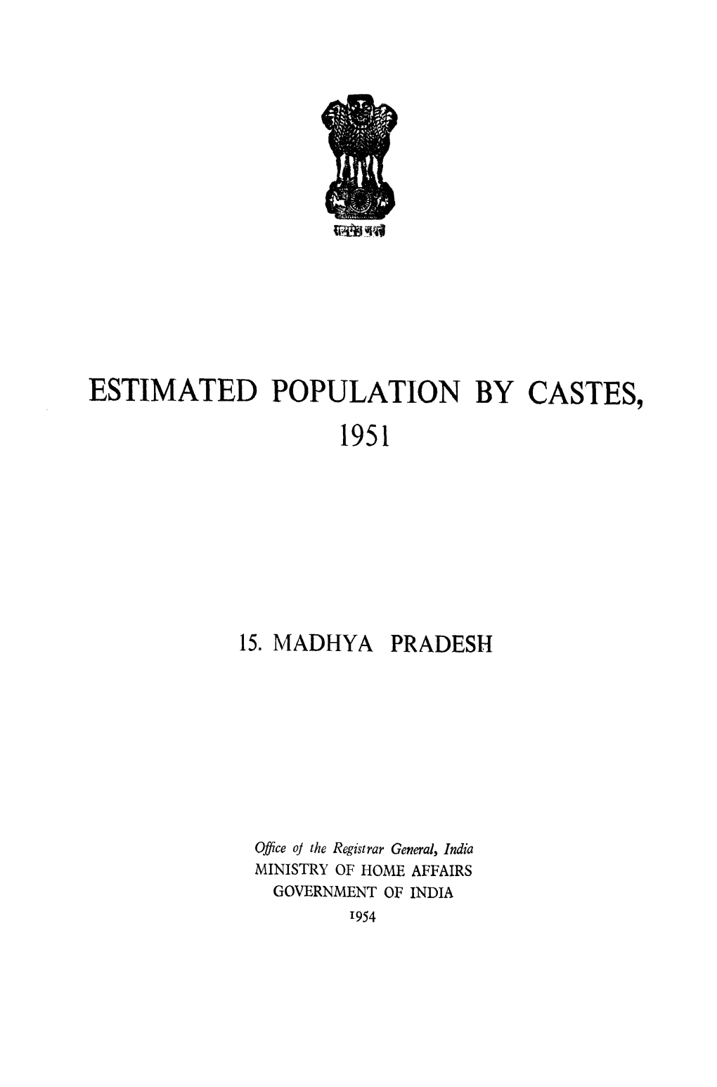 Estimated Population by Castes, 15-Madhya Pradesh, Madhya