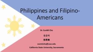 Philippines and Filipino- Americans