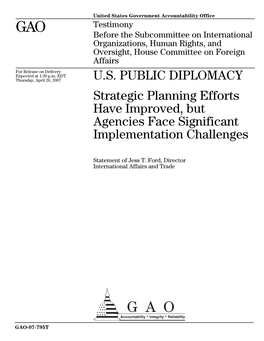 GAO-07-795T U.S. Public Diplomacy: Strategic Planning Efforts Have
