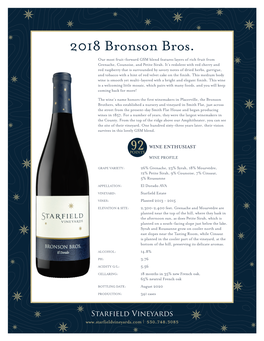 2018 Bronson Bros. Our Most Fruit-Forward GSM Blend Features Layers of Rich Fruit from Grenache, Counoise, and Petite Sirah