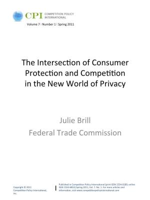 The Intersection of Consumer Protection and Competition in the New World of Privacy
