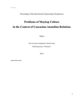 Problems of Maykop Culture in the Context of Caucasian-Anatolian Relations