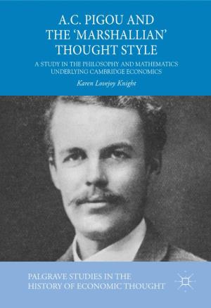 A.C. Pigou and the 'Marshallian' Thought Style