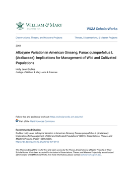 Allozyme Variation in American Ginseng, Panax Quinquefolius L (Araliaceae): Implications for Management of Wild and Cultivated Populations