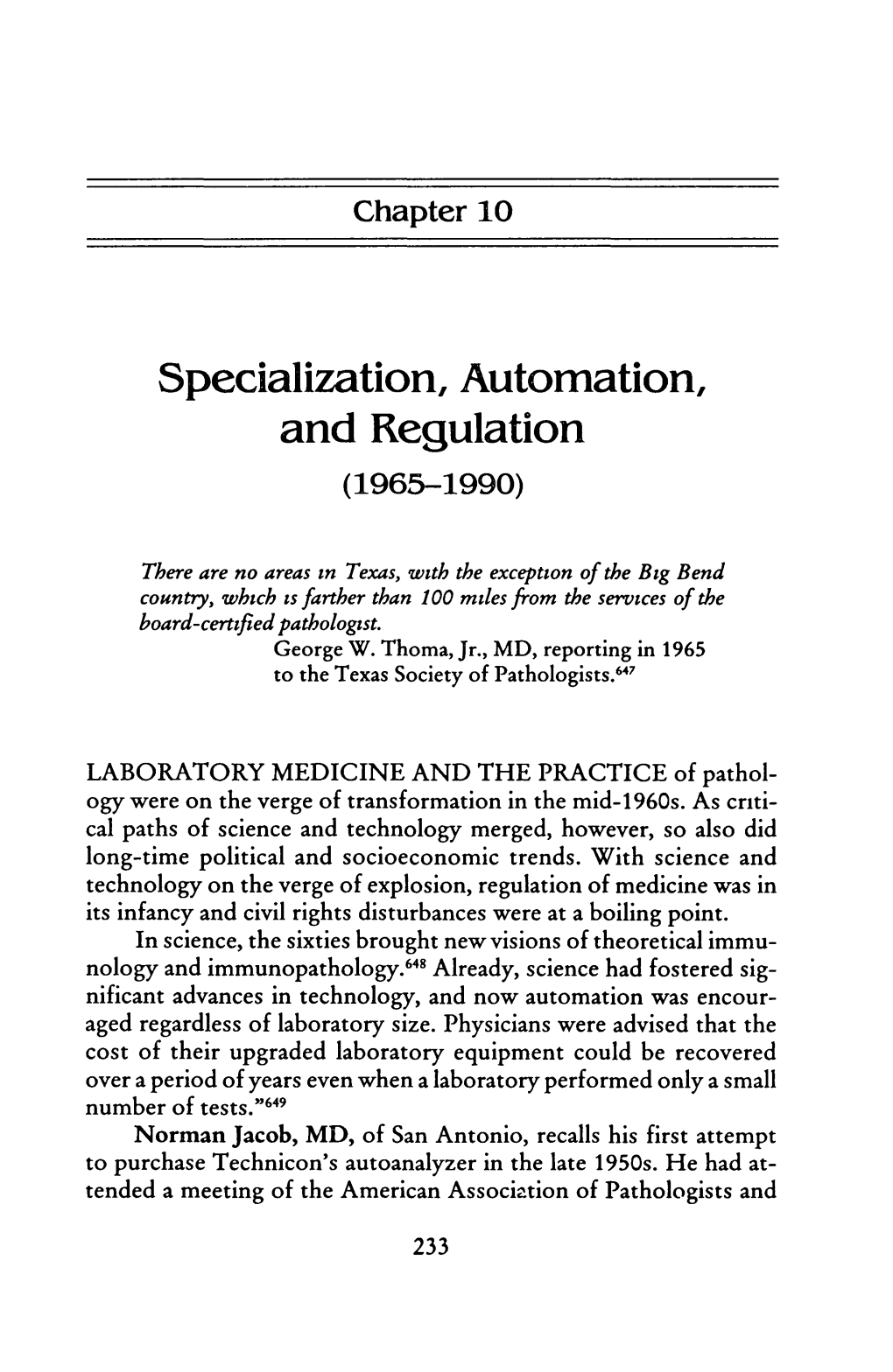 Specialization, Autol11ation, and Regulation (1965-1990)