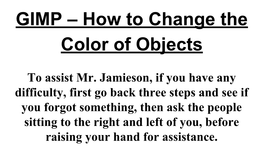 GIMP – How to Change the Color of Objects