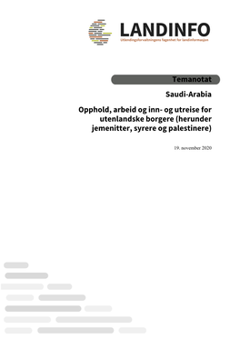 Temanotat Saudi-Arabia Opphold, Arbeid Og Inn- Og Utreise for Utenlandske Borgere (Herunder Jemenitter, Syrere Og Palestinere)