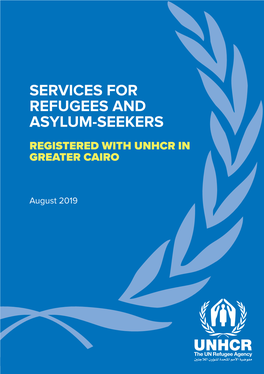 Services for Refugees and Asylum-Seekers Registered with Unhcr in Greater Cairo