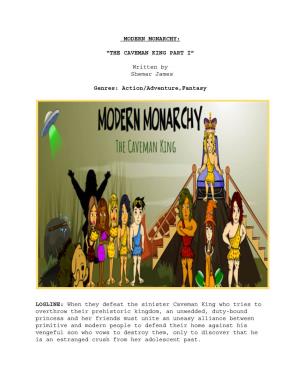 Modern Monarchy: the Caveman King One-Hour Pilot Script 8.25.2021