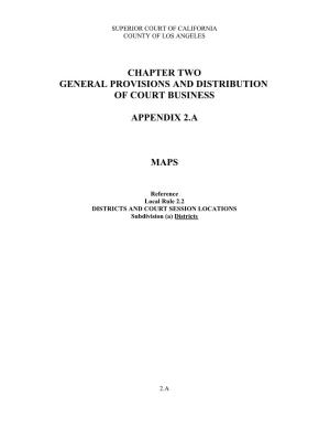 Chapter Two General Provisions and Distribution of Court Business Appendix 2.A Maps