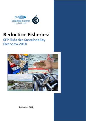 Reduction Fisheries: SFP Fisheries Sustainability Overview 2018