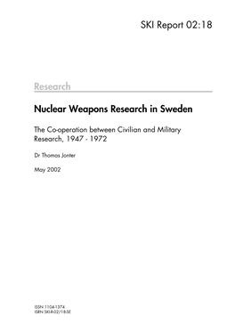 SKI Report 02:18 Nuclear Weapons Research in Sweden Research
