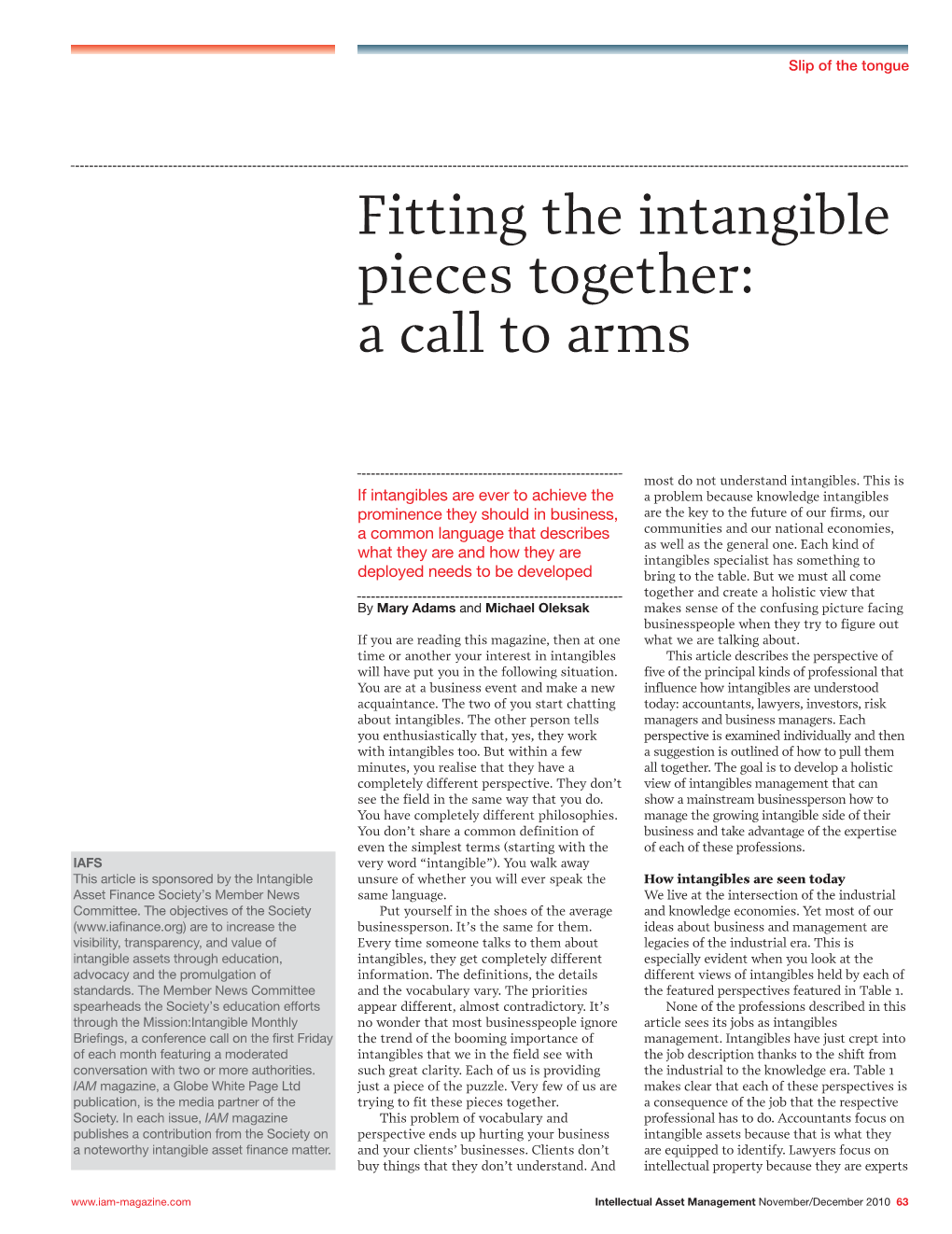 Fitting the Intangible Pieces Together: a Call to Arms