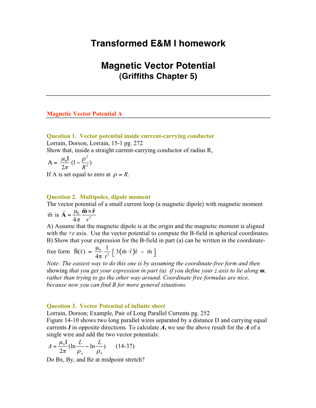 Transformed E&M I Homework Magnetic Vector Potential