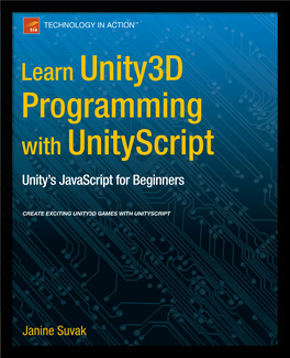 Learn Unity3d Programming with Unityscript Suvak Also Available: ONLINE