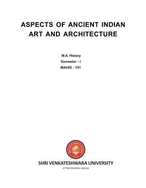 Aspects of Ancient Indian Art and Architecture