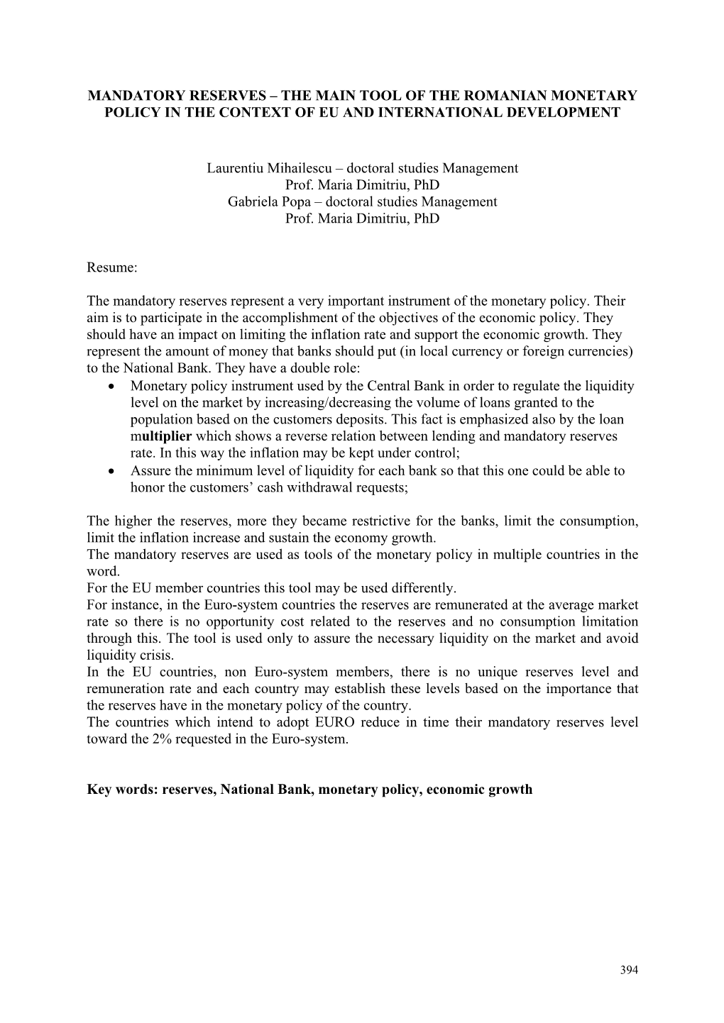 Mandatory Reserves – the Main Tool of the Romanian Monetary Policy in the Context of Eu and International Development