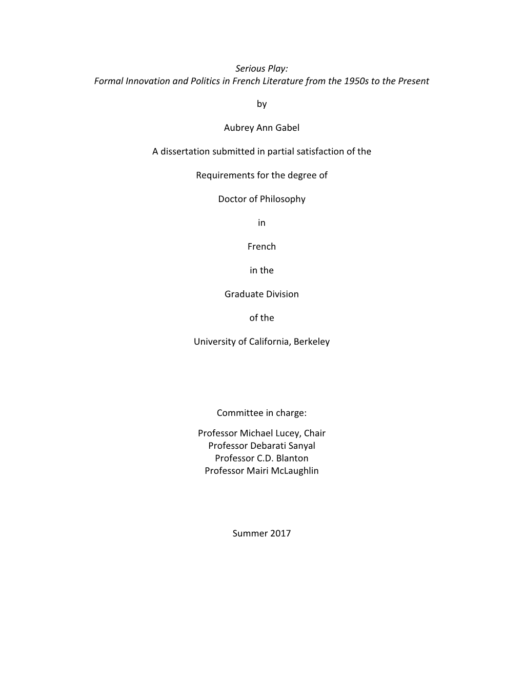 Serious Play: Formal Innovation and Politics in French Literature from the 1950S to the Present