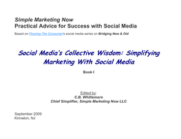 Social Media's Collective Wisdom: Simplifying Marketing with Social Media by C.B