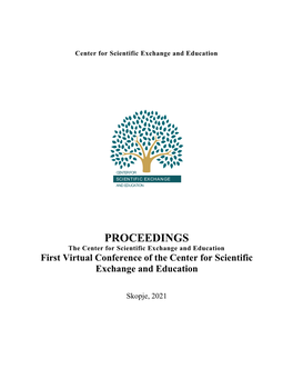 PROCEEDINGS the Center for Scientific Exchange and Education First Virtual Conference of the Center for Scientific Exchange and Education