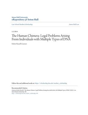 The Human Chimera: Legal Problems Arising from Individuals with Multiple Types of Dna