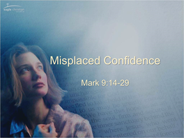 Misplaced Confidence